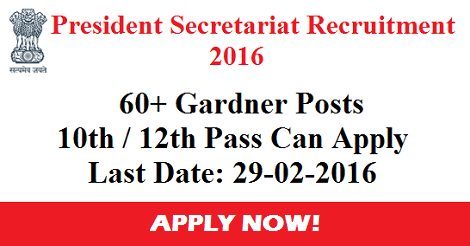 President Secretariat Recruitment 2016 (66 Posts)