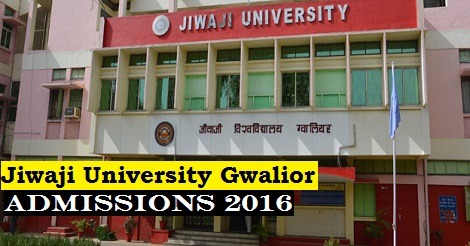 Admissions open in Jiwaji University Gwalior