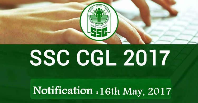 SSC Combined Graduate Level Recruitment 2017 SSC Combined Graduate Level Recruitment 2017