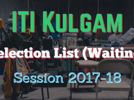 ITI Kulgam issues Selection List (Waiting) for Session 2017-18