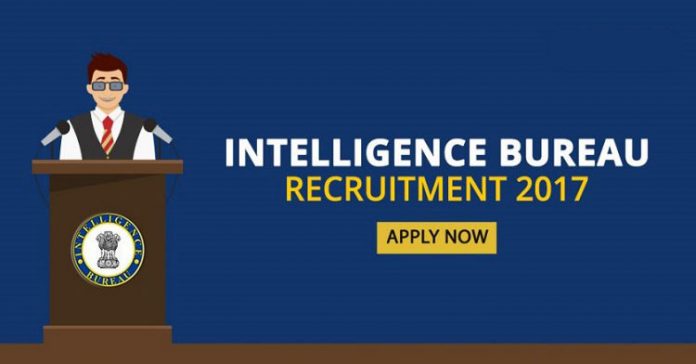 Intelligence Bureau Recruitment 2017 for 1300 ACIO jobs