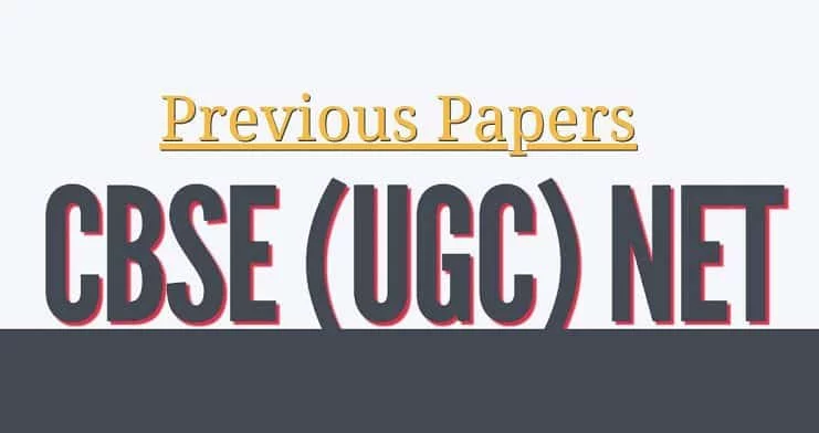 Previous Papers of CBSE (UGC) NET Examination