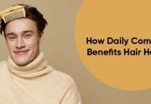Why hair combing is an important haircare routine How daily combing benefits hair health