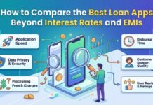 How to Compare the Best Loan Apps Beyond Interest Rates and EMIs How to Compare the Best Loan Apps Beyond Interest Rates and EMIs