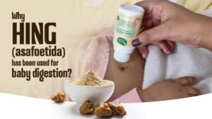 Why Has ‘Hing’ Been Used For Baby Digestion?