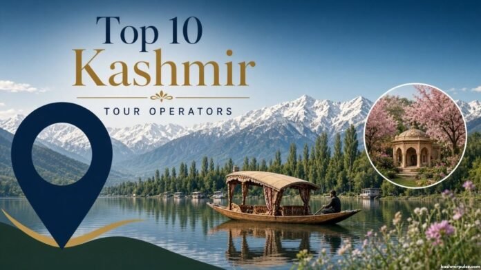Top 10 Kashmir Tour Operators