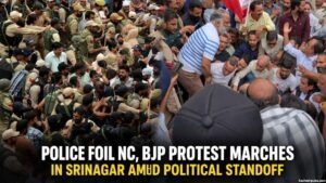 Police foil NC, BJP protest marches in Srinagar amid political standoff