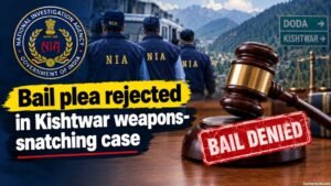 Special NIA Court rejects bail plea of Doda teacher in Kishtwar weapons-snatching case